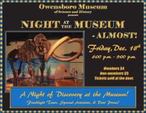 Night at the Museum-Almost! @ Owensboro Museum of Science and History | Owensboro | Kentucky | United States